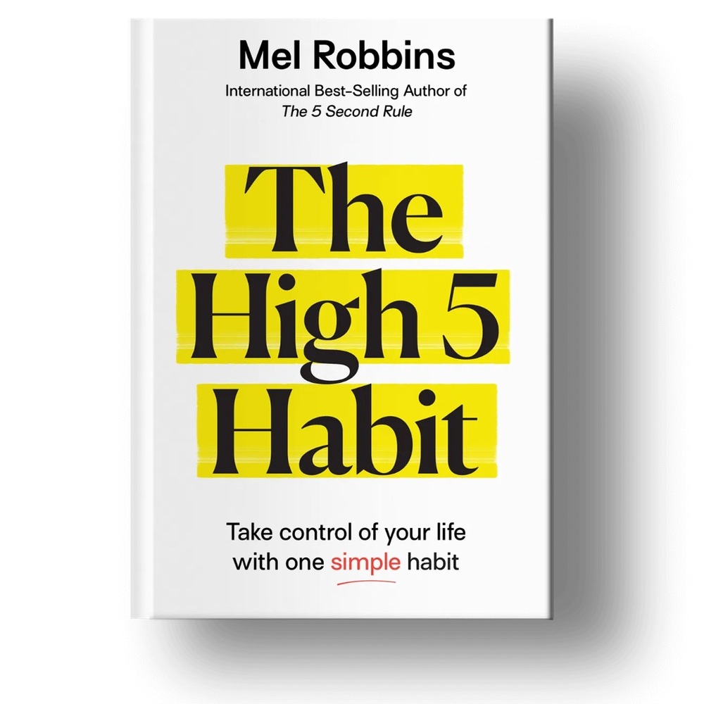 The High 5 Habit Mel Robbins